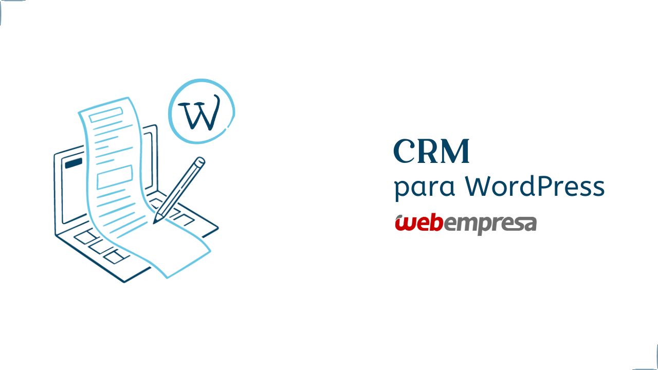 Mejores Plugins De Crm Para Wordpress En