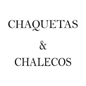 Chaquetas y Chalecos