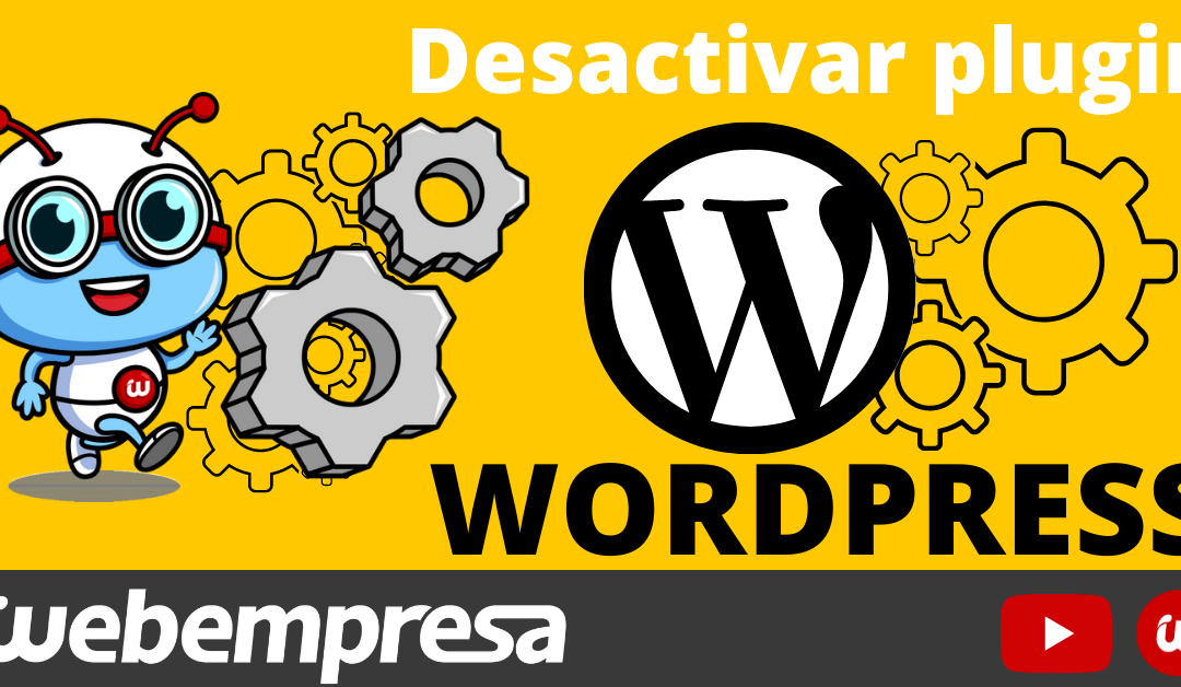 Desactivar todos los plugins de WordPress sin tocar la Base de Datos