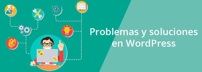 Problemas y soluciones en WordPress