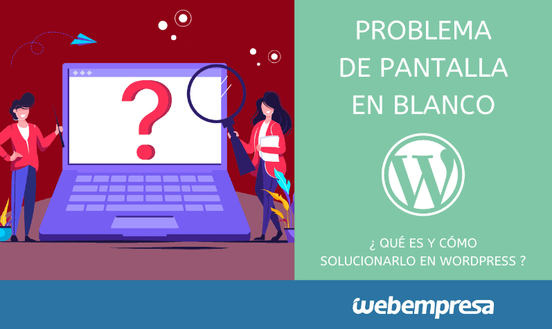 Soluciona El Problema De Pantalla En Blanco En Wordpress 6705