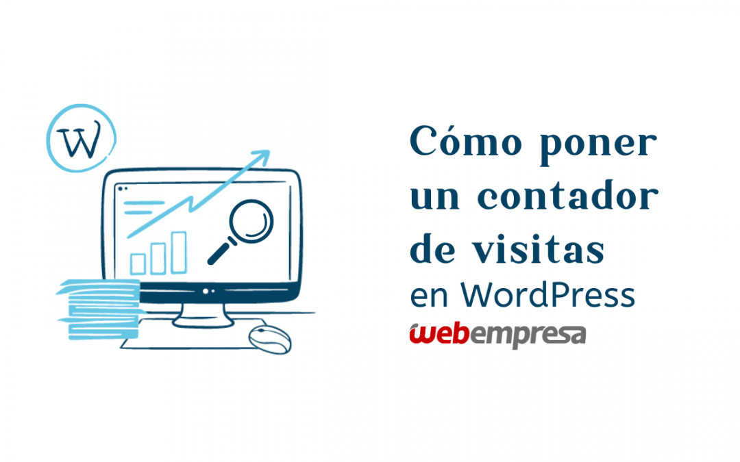 Cómo poner un contador de visitas en WordPress