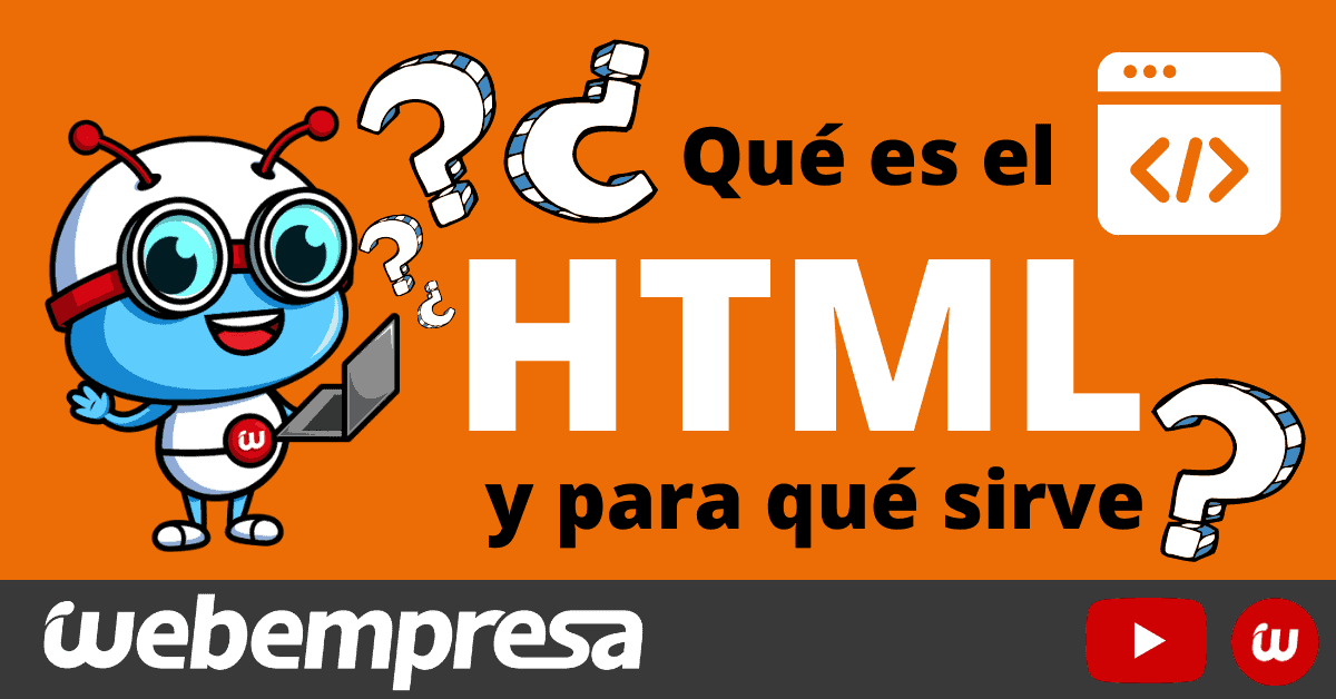 ¿Qué es HTML y para qué sirve?