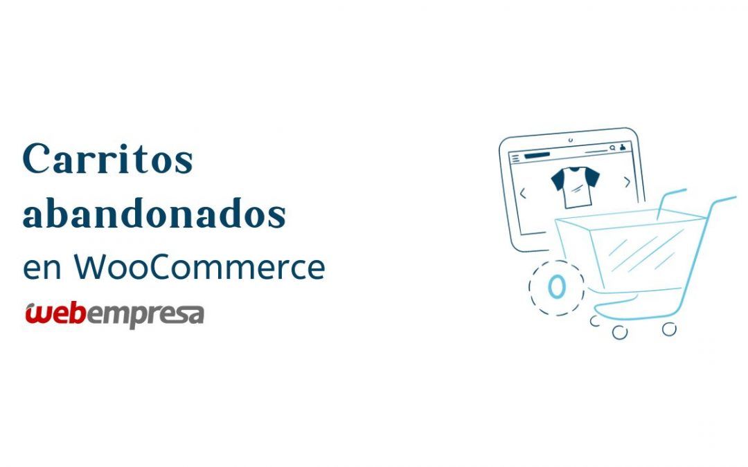 Carritos abandonados WooCommerce