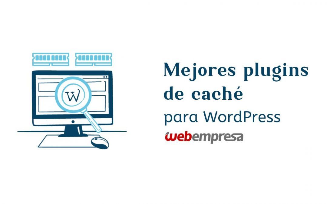 Mejores plugins de caché para WordPress