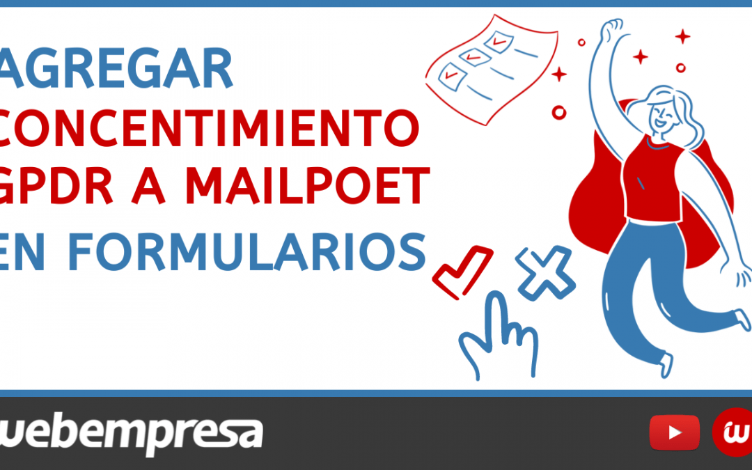 Agregar concentimiento GPDR a MailPoet