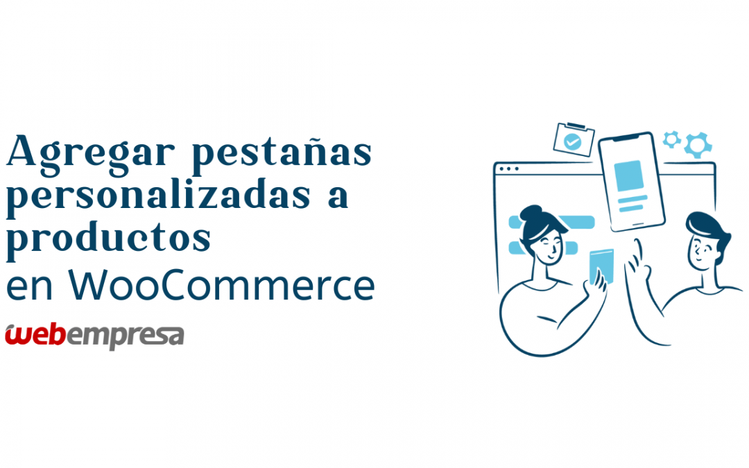 Agregar pestañas personalizadas a productos en WooCommerce