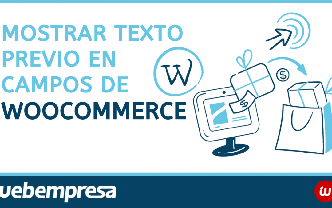 Mostrar texto previo en campos de woocommerce