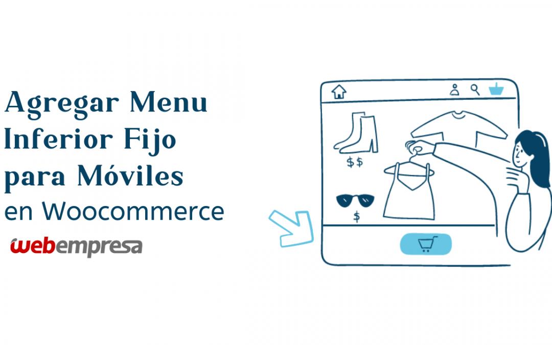 Agregar Menu Inferior Fijo para Móviles en Woocommerce