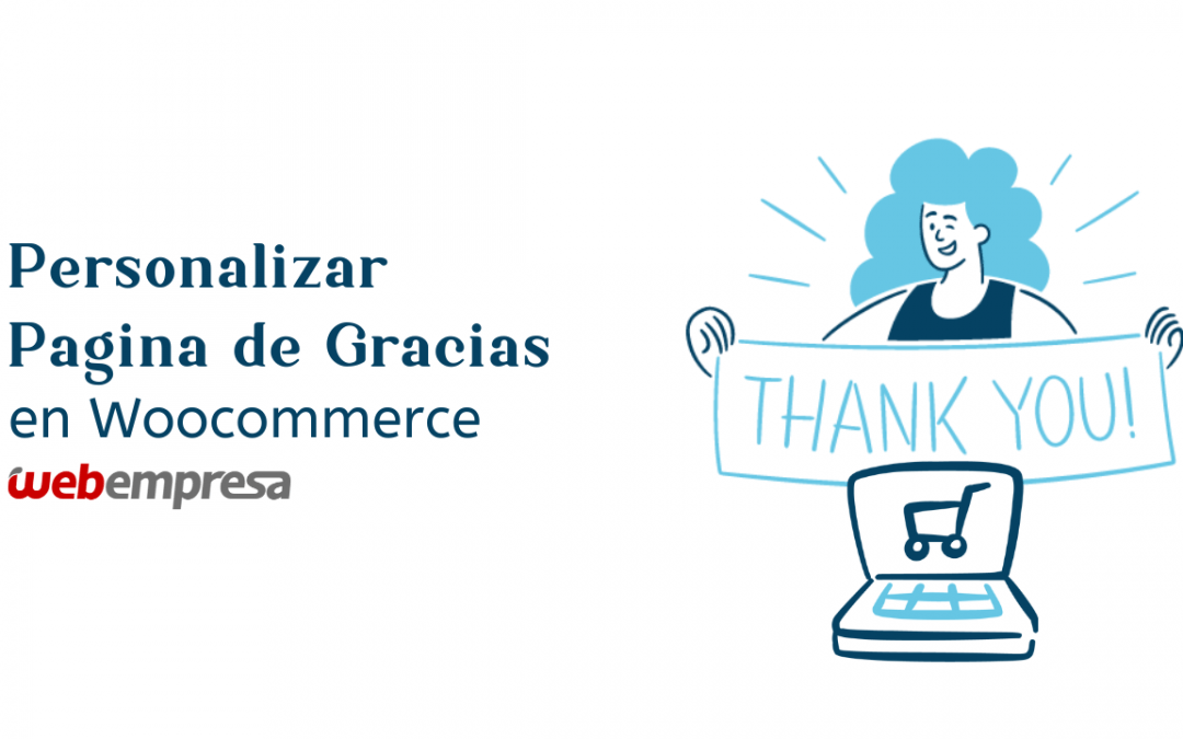 Personalizar Pagina de Gracias en WooCommerce