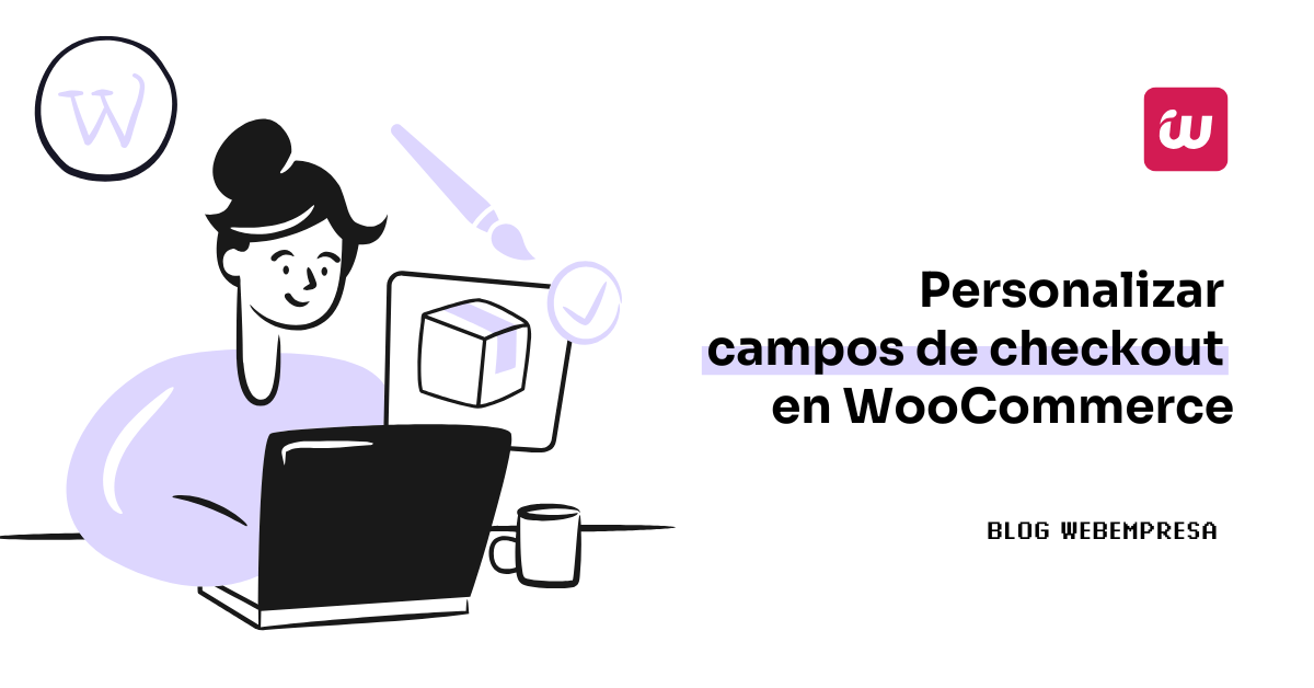 Personalizar campos de checkout en WooCommerce