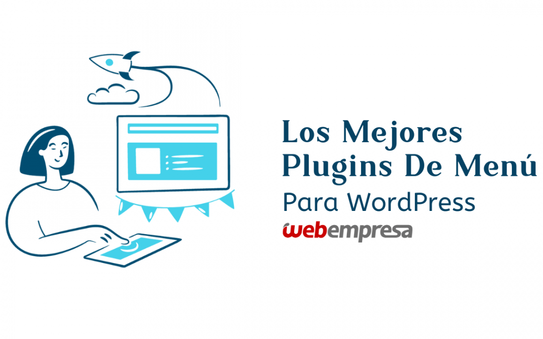 Los Mejores Plugins De Menú Para WordPress