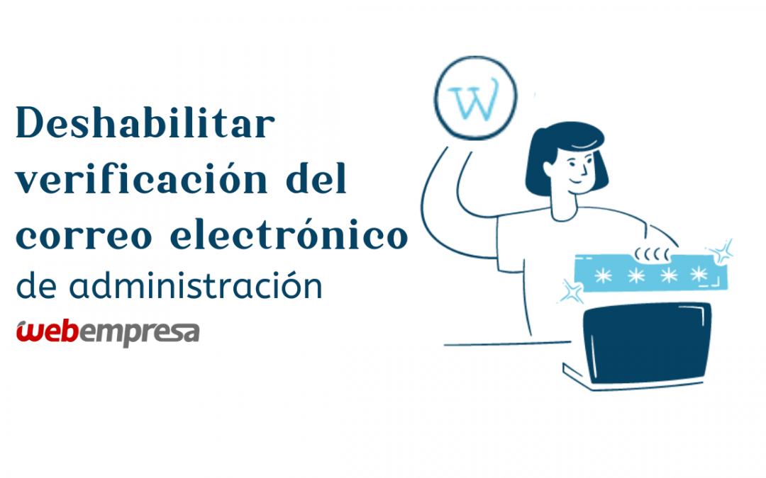 Deshabilitar verificación del correo electrónico de administración de WordPress