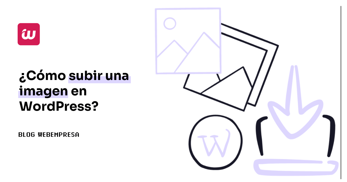 ¿Cómo subir una imagen en WordPress?