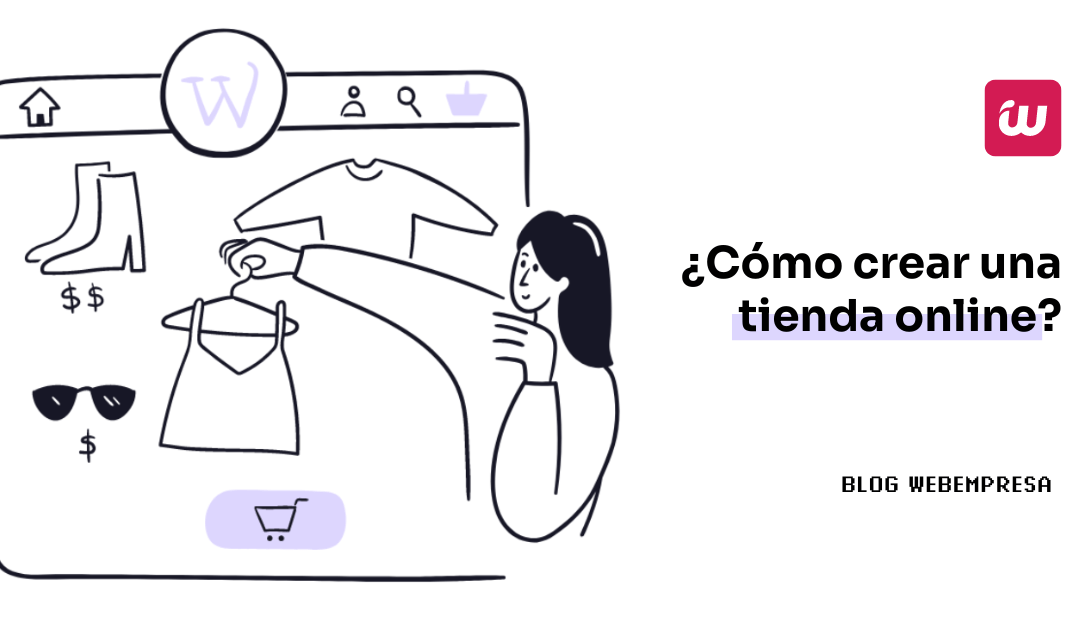 ¿Cómo crear una tienda online?