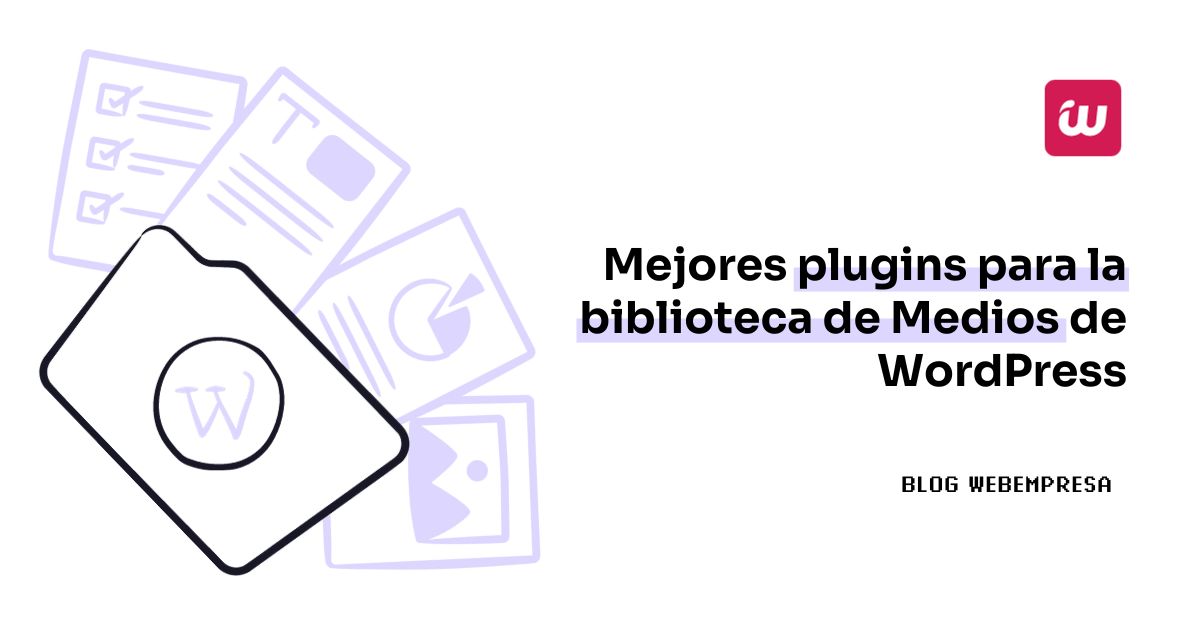 Mejores plugins para la biblioteca de medios de WordPress