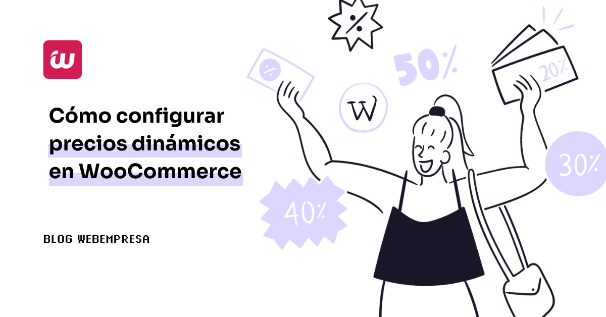 ¿Cómo configurar precios dinámicos en WooCommerce?