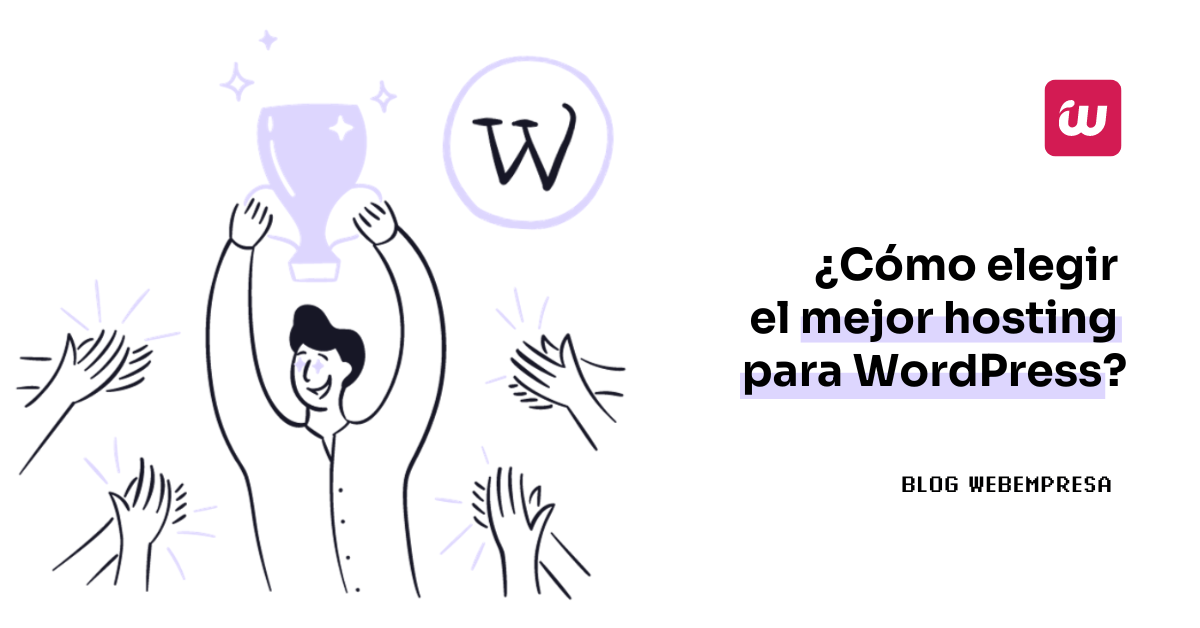 ¿Cómo elegir el mejor hosting para WordPress?