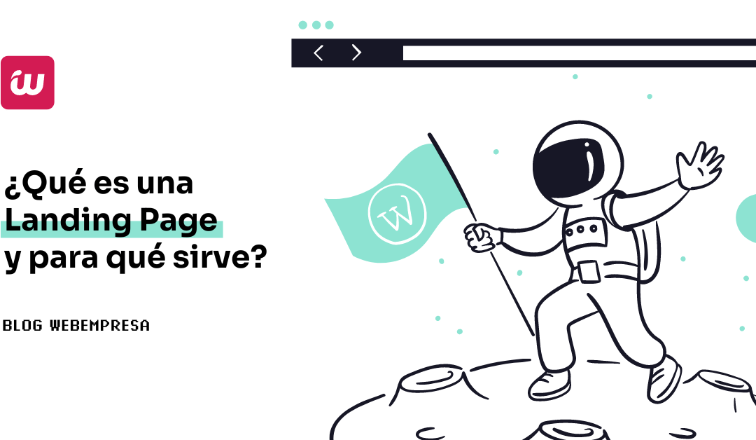 ¿Qué es una landing page y para qué sirve?