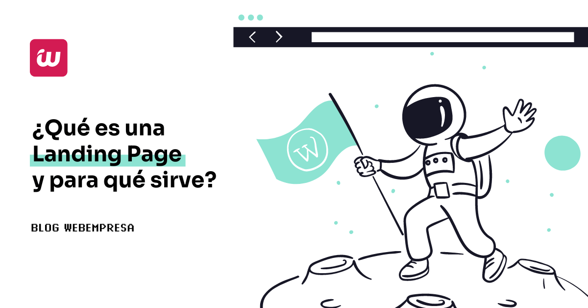 ¿Qué es una Landing Page y para qué sirve?