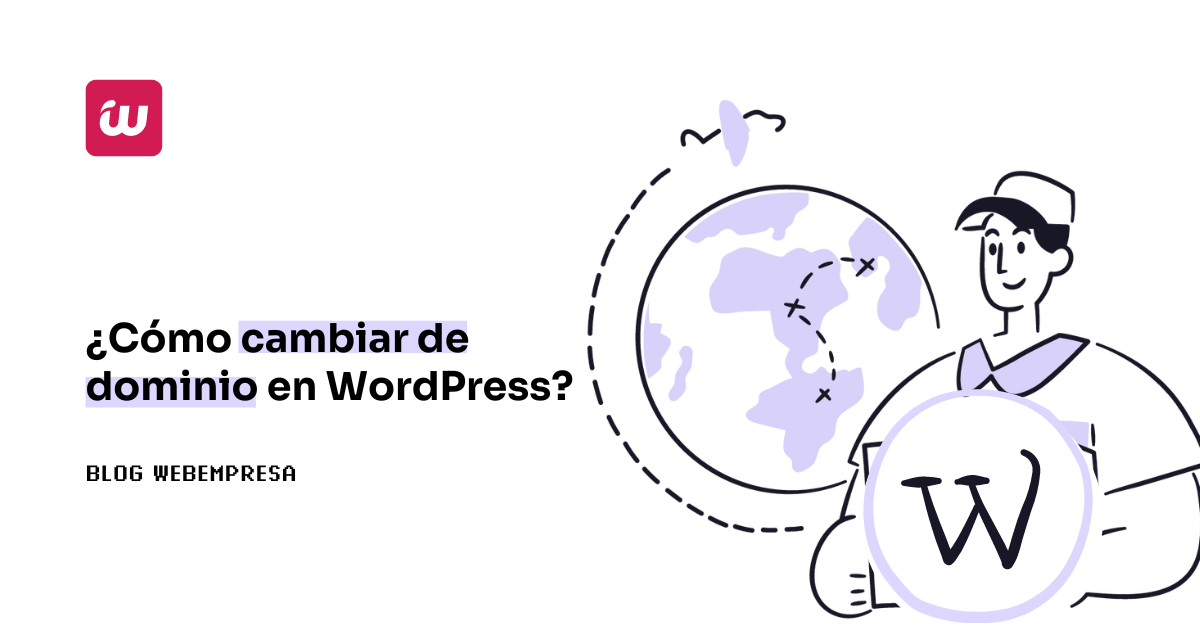¿Cómo cambiar de dominio en WordPress?