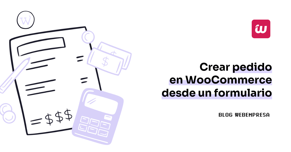 Crear pedido en WooCommerce desde un formulario