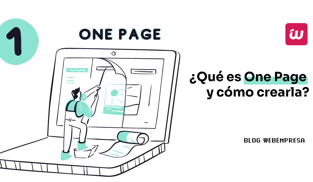 ¿Qué es one page y cómo crearla?