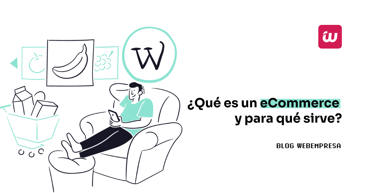 ¿Qué es un eCommerce y para qué sirve?