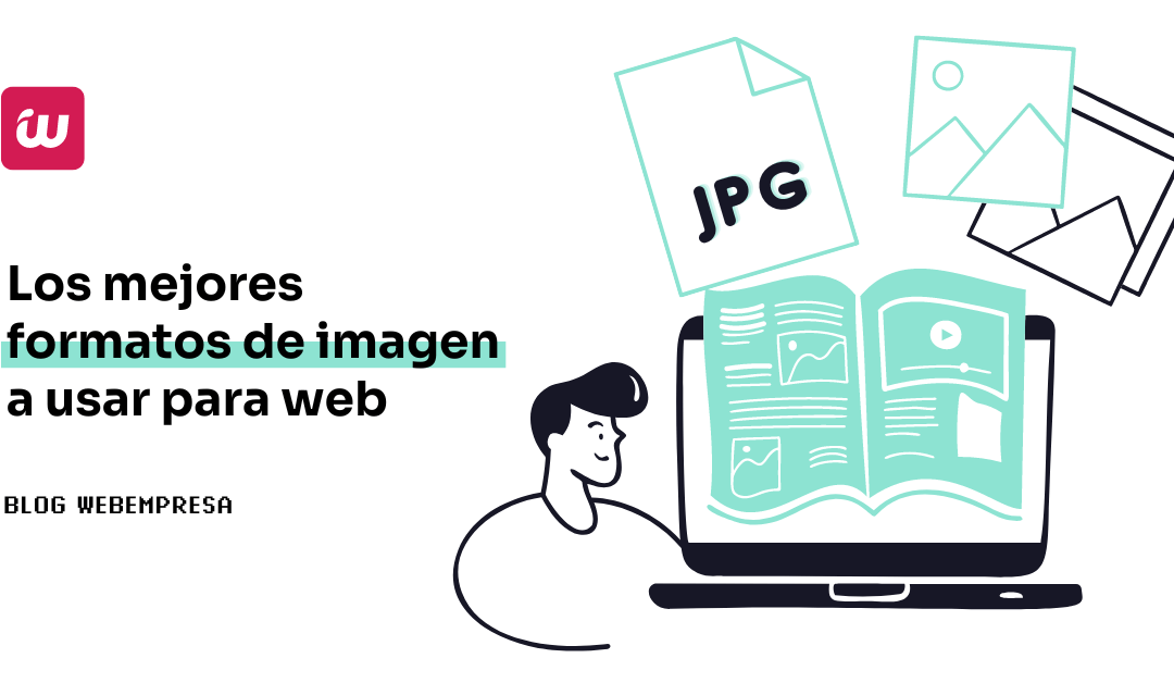 Los mejores formatos de imagen para usar en web