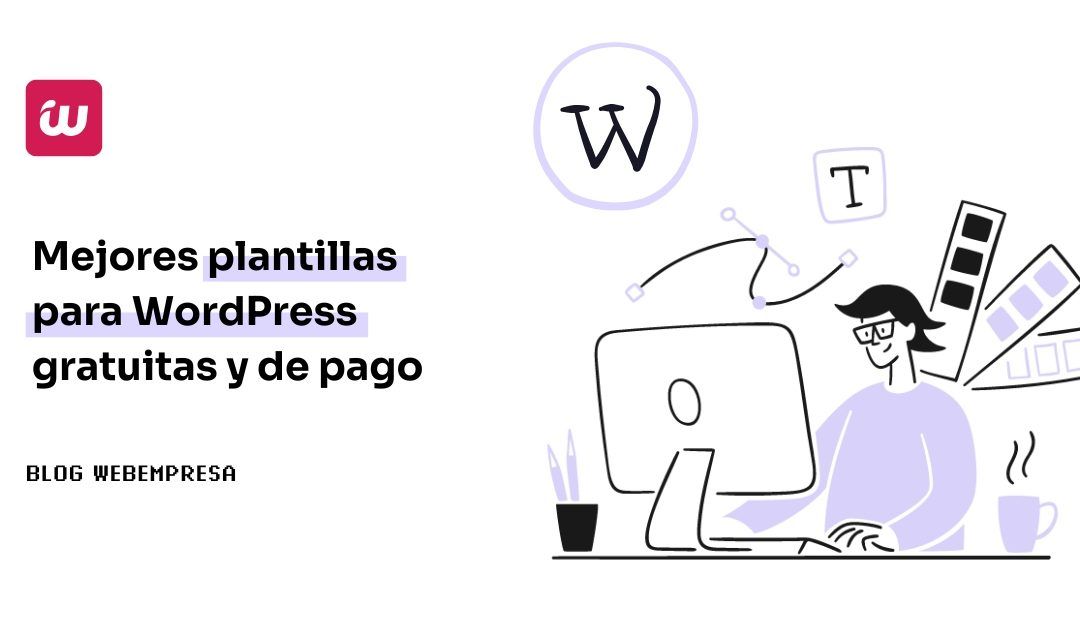 Mejores plantillas para WordPress gratuitas y de pago