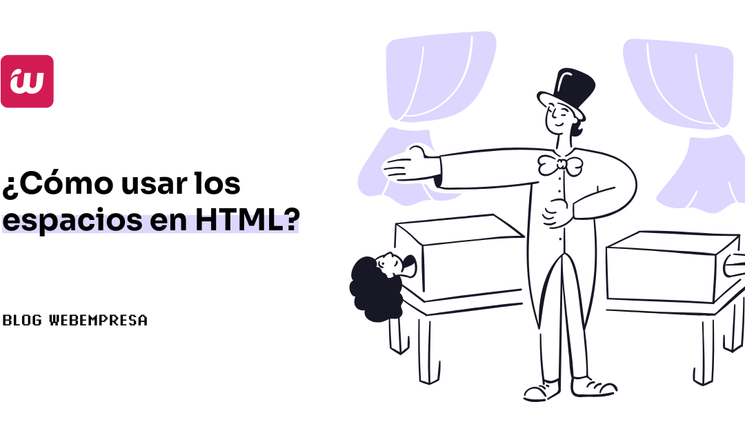 ¿Cómo añadir un espacio en HTML?