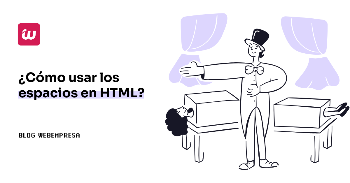 ¿Cómo añadir un espacio en HTML?