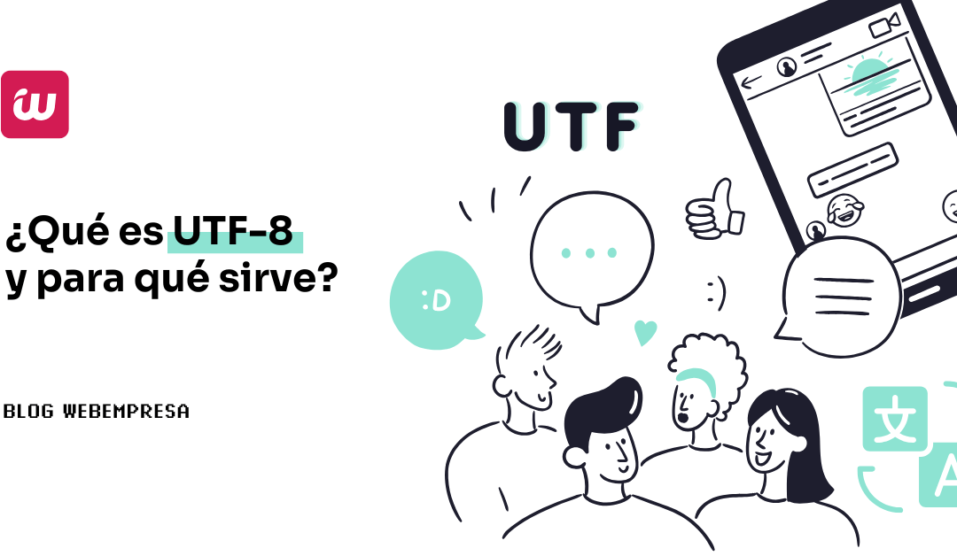 ¿Qué es UTF-8 y para qué sirve?