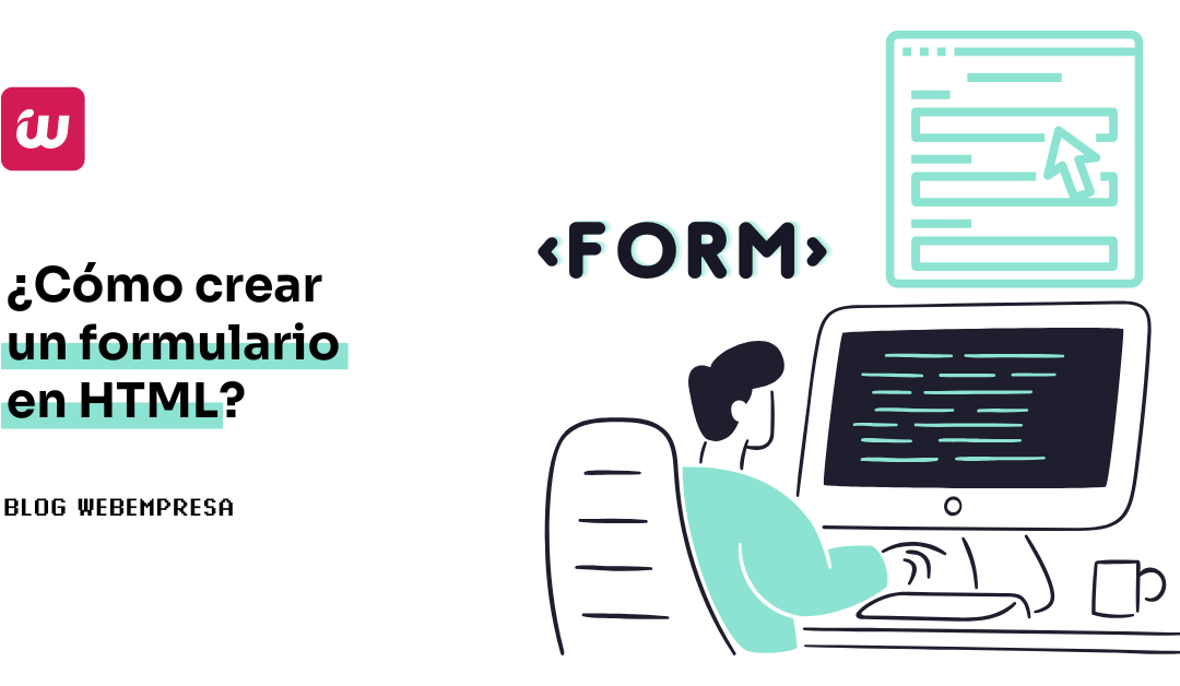 ¿Cómo crear un formulario en HTML?