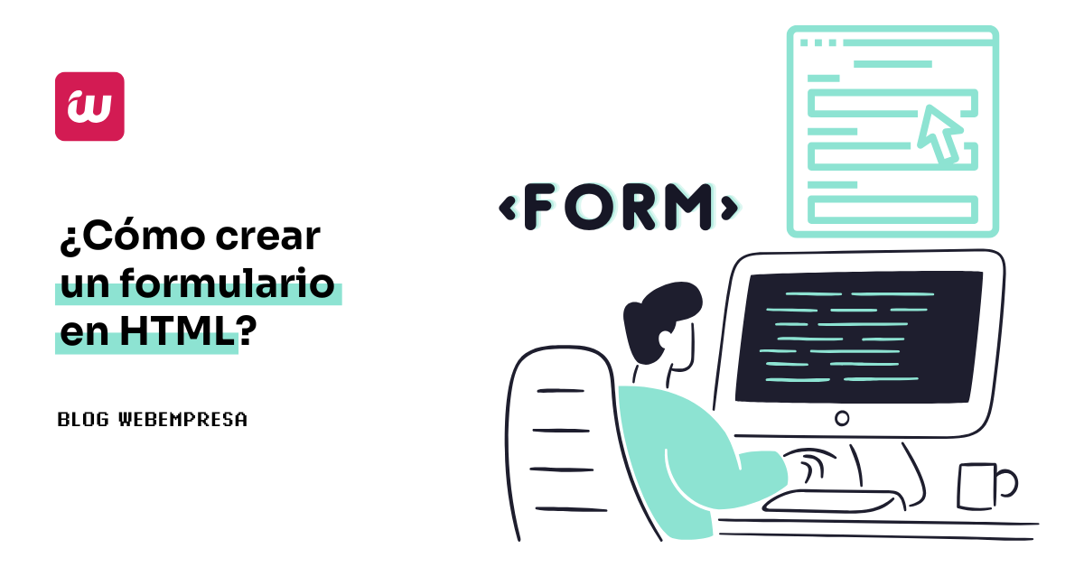 ¿Cómo crear un formulario en HTML?