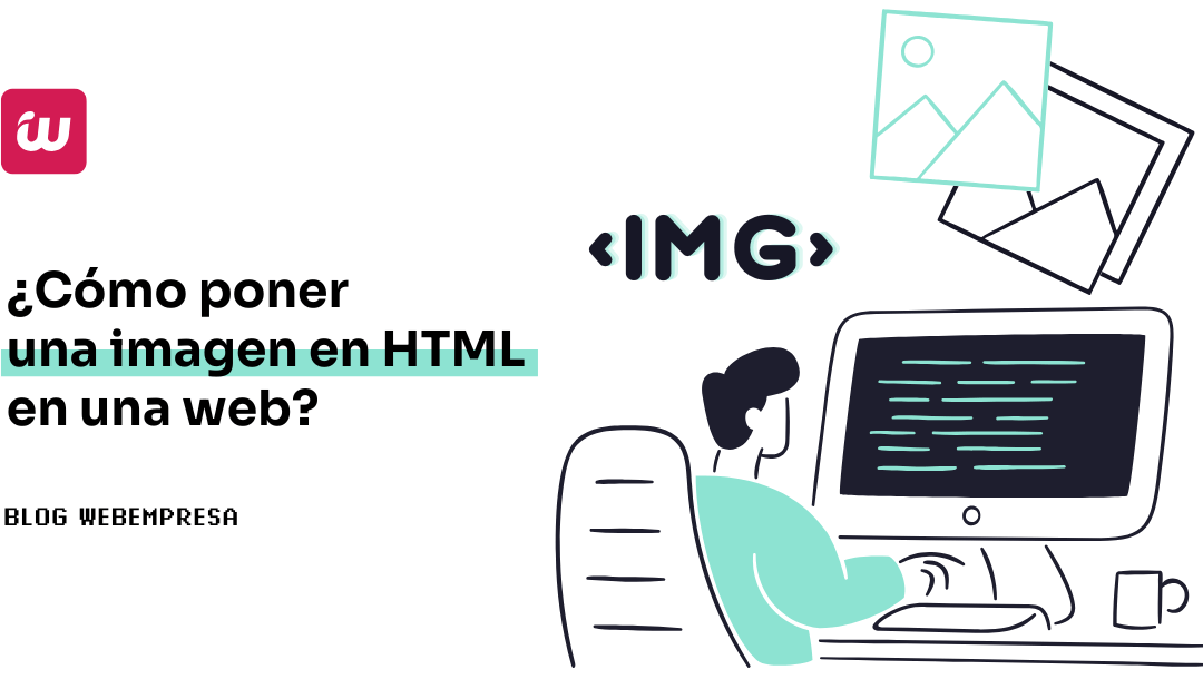 ¿Cómo poner una imagen en HTML en una web?