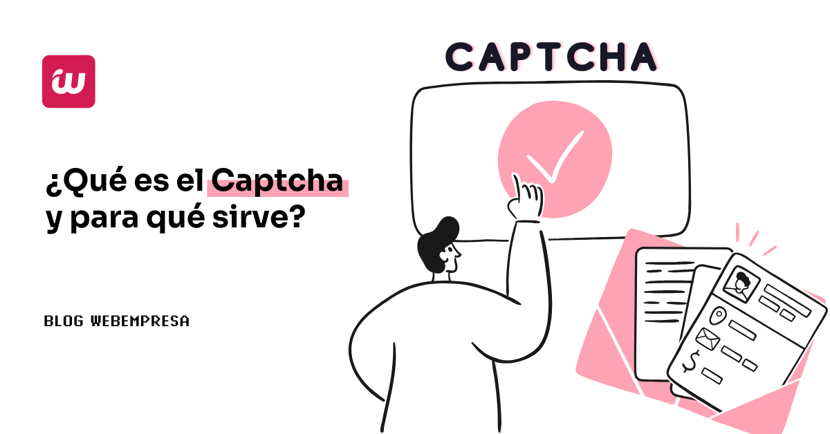 ¿Qué es el Captcha y para qué sirve?