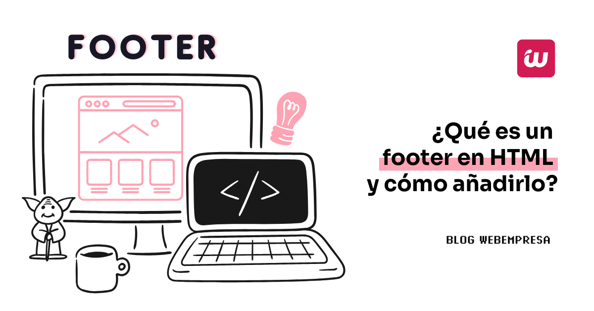 ¿Qué es un footer en HTML y cómo añadirlo?