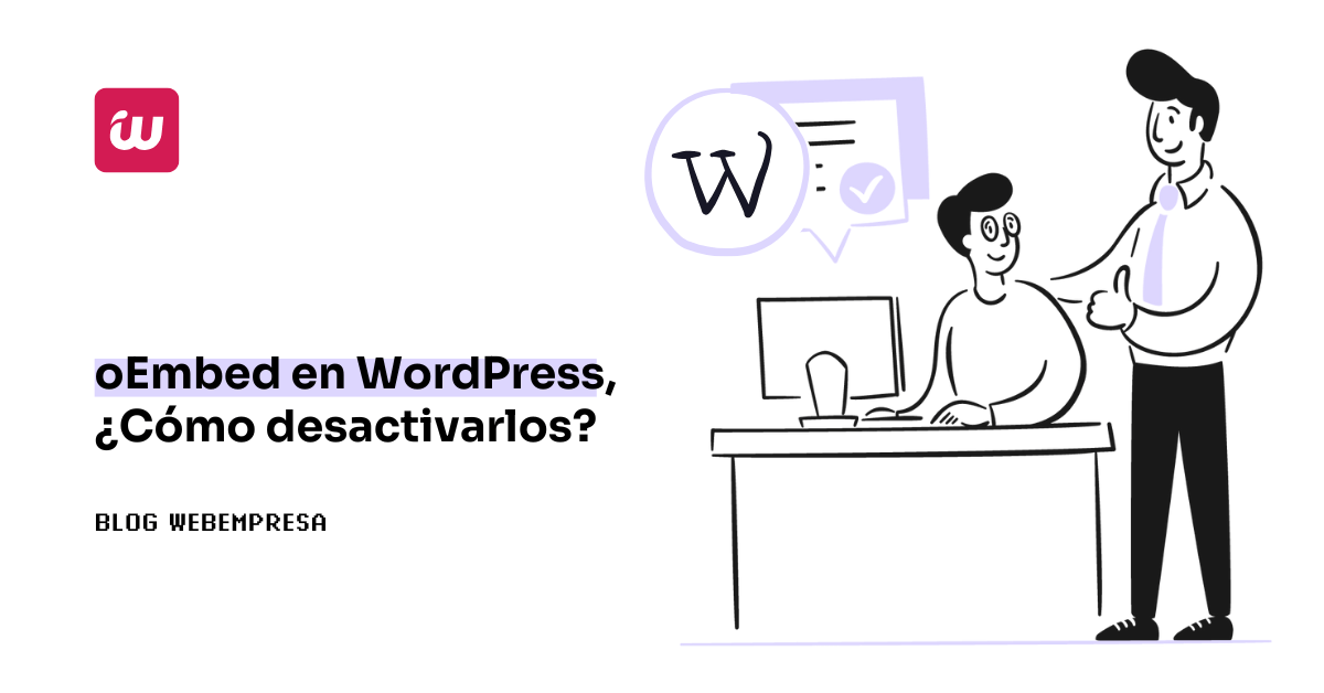 oEmbed en WordPress, ¿Cómo desactivarlos?