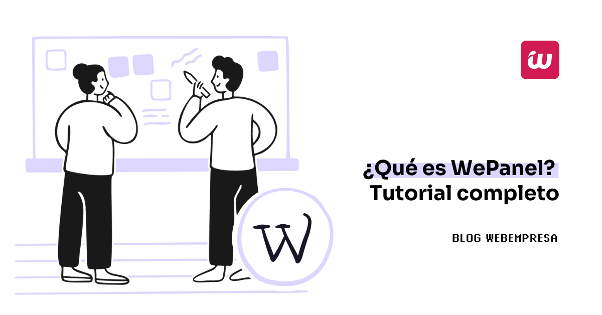 ¿Qué es WePanel? Tutorial completo