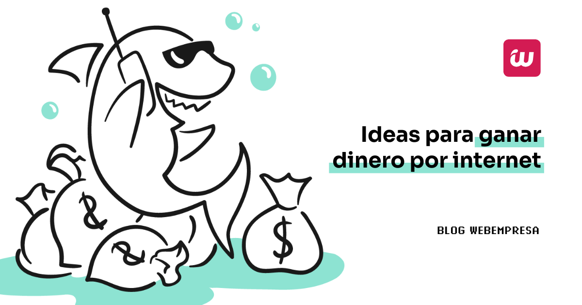 Ideas para ganar dinero por internet